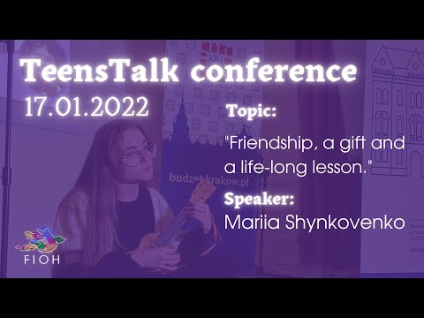 Mariia Shinkovenko — “Friendship, a Gift and a Life-long Lesson” 