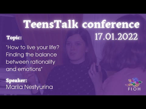 M. Nestiurina - “How to live your life? Finding the balance between rationality and emotions” 