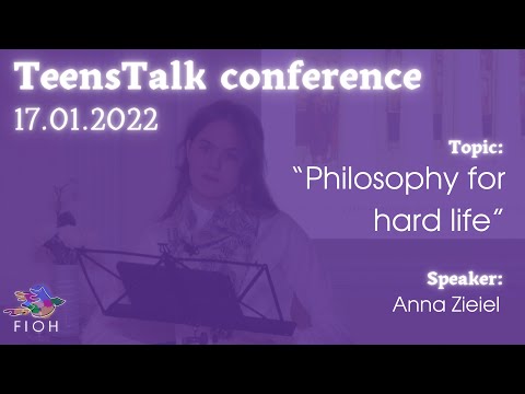 Anna Zieiel - “Philosophy for hard life”